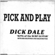 Dick Dale & His Del-Tones - Pick And Play